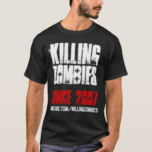 Töten der Zombies EST. 2007 T-Shirt