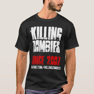 Töten der Zombies EST. 2007 T-Shirt