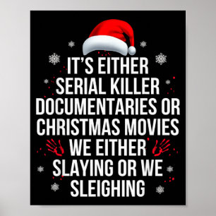 Töten oder Schlitten fahren Serienmörder True Crim Poster