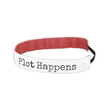 Töten Sie Ihre Filme - Plot Happens Headband