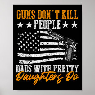 Töten Waffen nicht Väter Töchter Poster