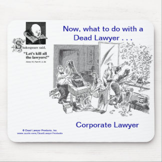 Toter Lawyer™ Unternehmensrechtsanwalt Mousepad