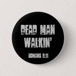 Toter Mann Walkin Button