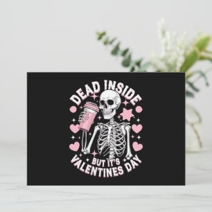 Totes Innen, aber es ist Valentinstag Funny Skelet Einladung