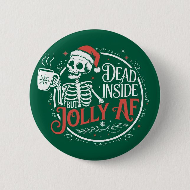 Totes Innen, aber Jolly Af Skull Weihnachtsmann Xm Button (Vorderseite)