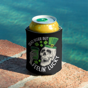 Totes Inside Aber Feelin' Lucky Skull St Patrick's Dosenkühler