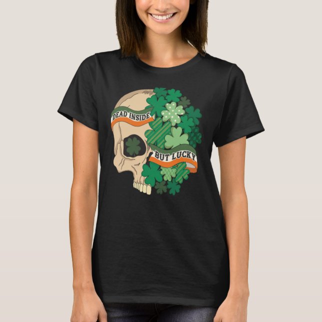 Totes Inside aber glücklich Skull Patrick's Day Ko T-Shirt (Vorderseite)