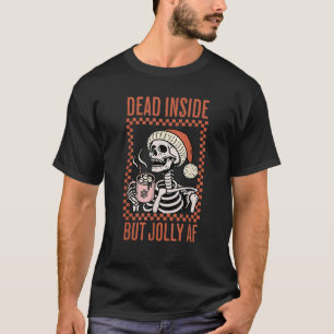 Totes Inside aber Jolly Af Niedlichen Weihnachten  T-Shirt