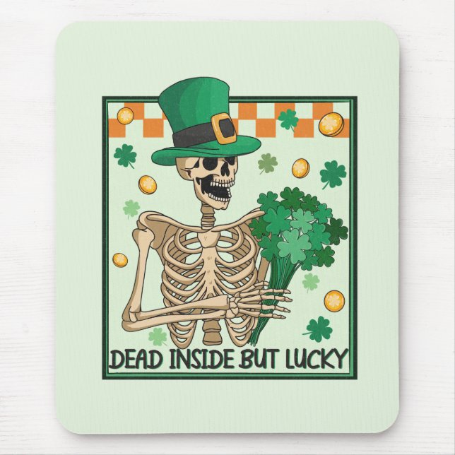 Totes Inside aber Lucky St Patricks Mousepad (Vorne)
