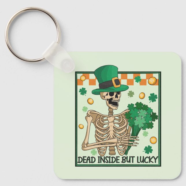 Totes Inside aber Lucky St Patricks Schlüsselanhänger (Vorderseite)