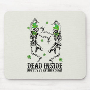 Totes Inside but It's St Patrick's Day - Skelette Mousepad