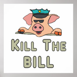 Tötet den Bill Poster