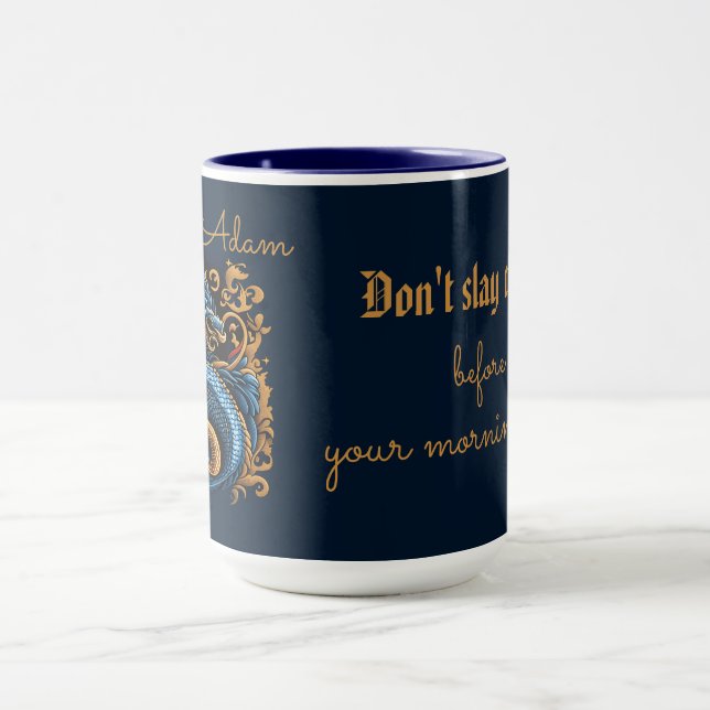 Tötet keine Drachen vor eurem Morgenkaffee Tasse (Zentrum)