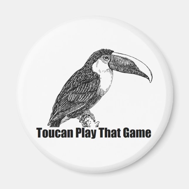 Toucan Play dieses Spiel Magnet (Vorne)