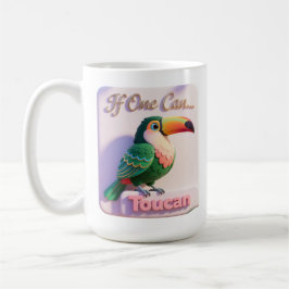 Toucan Pun Motivational Funny 3D Art Kaffeetasse