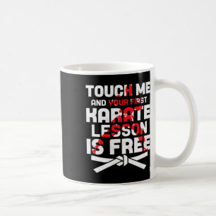 Touch Ich und deine erste Karate-Lektion ist Freiz Kaffeetasse