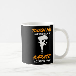 Touch Ich und deine erste Karate Lektion ist koste Kaffeetasse