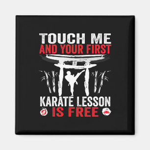 Touch Ich und deine erste Karate-Lektion ist koste Magnet