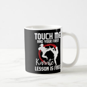 Touch Ich und Ihre erste Karate Lektion ist kosten Kaffeetasse