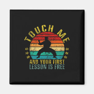 Touch Ich und Ihre erste Lektion ist kostenlos lus Magnet