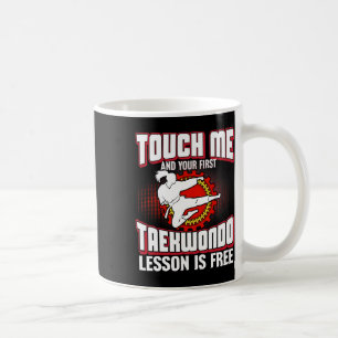 Touch Me und Ihre erste Taekwondo-Lektion ist kost Kaffeetasse