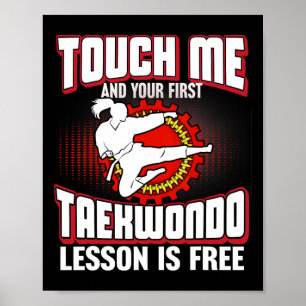 Touch Me und Ihre erste Taekwondo-Lektion ist kost Poster