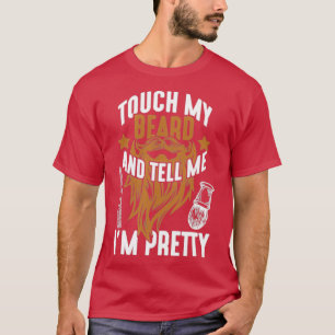 Touch mein Bart Hübsch Barber T-Shirt