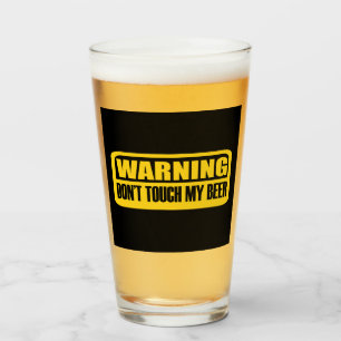 Touch mein Bier nicht Glas