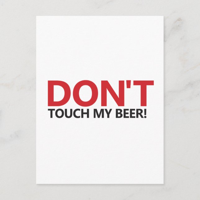 Touch mein Bier nicht! Postkarte (Vorderseite)