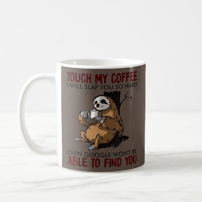 Touch, mein Kaffee, ich werde dir einen sonnigen S Kaffeetasse (Links)