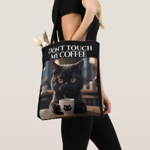 Touch meinen Kaffee nicht lustig Tasche