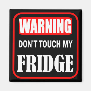 Touch meinen Kühlschrank nicht Magnet