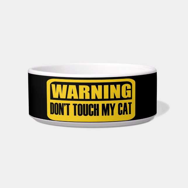 Touch meiner Katze nicht Napf (Vorderseite)