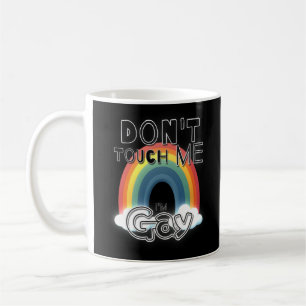 Touch mich nicht, ich bin schwul kaffeetasse
