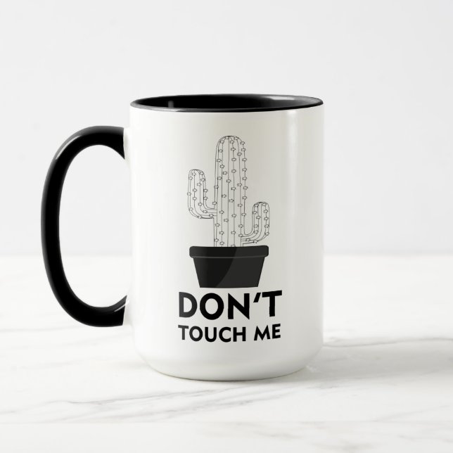 Touch mich nicht - Tasse mit starken Zitaten (Links)