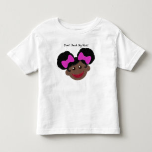 Touch mir nicht die Haare Afro Puffs Girl Niedli Kleinkind T-shirt