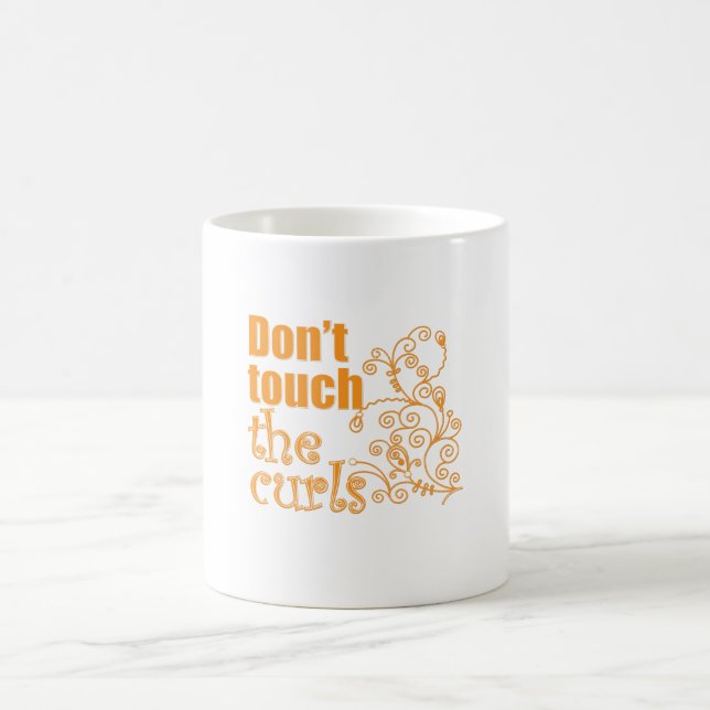Touch nicht die Curls! Kaffeetasse (Mittel)