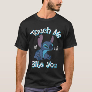 Touch und ich beißen dir T-Shirt
