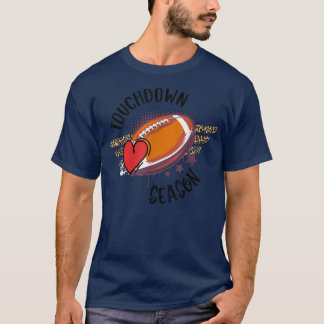 TOUCHDOWER SAISON FOOTBALL Zurück zur Schule für J T-Shirt