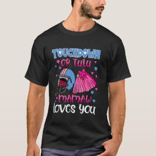 Touchdown oder Tutu Mamaw Lieben Sie Fußball Gesch T-Shirt