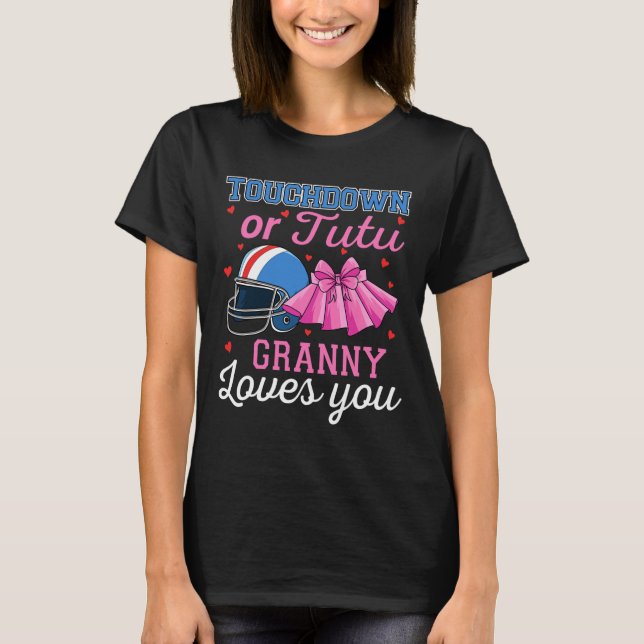 Touchdown oder Tutu Oma liebt dich Fußball Geschle T-Shirt (Vorderseite)