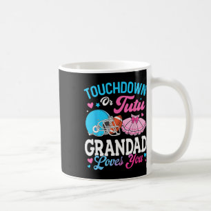 Touchdown oder Tutu Opa liebt dich Geschlechtsenth Kaffeetasse