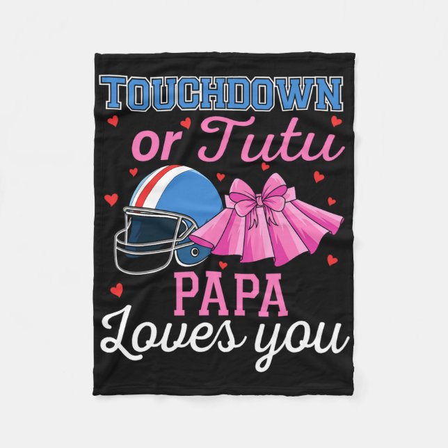 Touchdown oder Tutu Papa liebt dich Football Gesch Fleecedecke (Vorderseite)