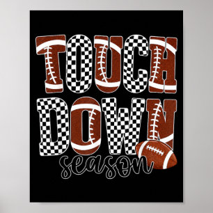 Touchdown-Saison-Spieltag-Karo-Fußballmutter Poster