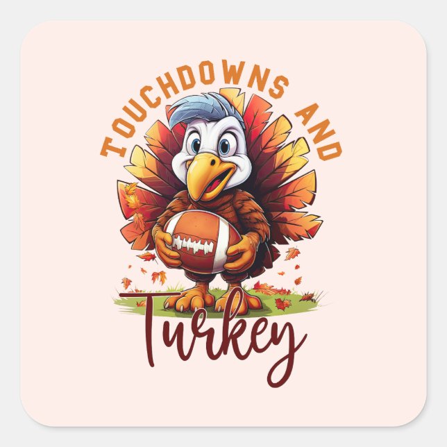Touchdown und Türkei-Erntedank Quadratischer Aufkleber (Vorderseite)