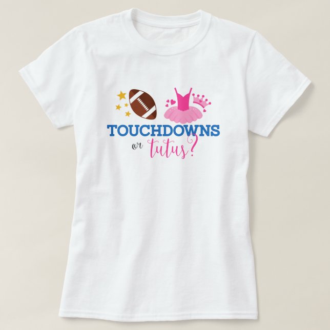 Touchdowns oder Tutus Blue Pink Gender Reveal T-Shirt (Design vorne)