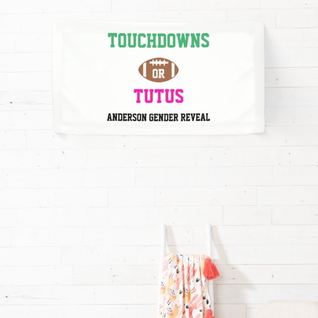 Touchdowns oder Tutus Gender Reveal Banner (InSitu)