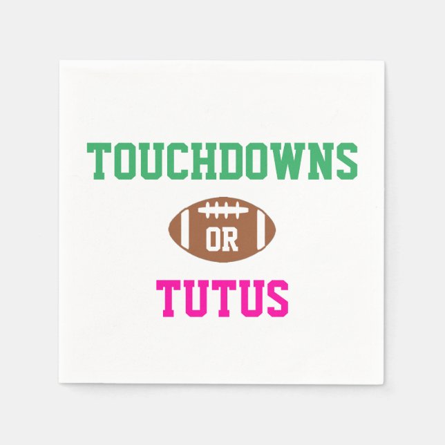 Touchdowns oder Tutus Gender Reveal Serviette (Vorderseite)