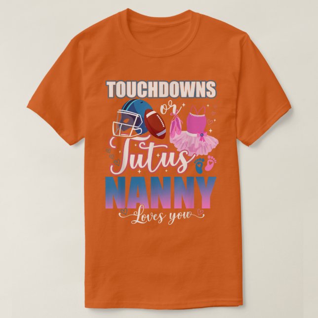 Touchdowns oder Tutus-Kindermädchen-Lieben, die Si T-Shirt (Design vorne)