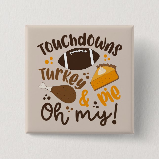 Touchdowns Türkei & Pie | Oh, Button (Vorderseite)